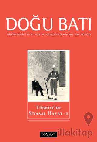 Doğu Batı Düşünce Dergisi Yıl: 27 Sayı: 110 - Türkiye'de Siyasal Hayat - 2