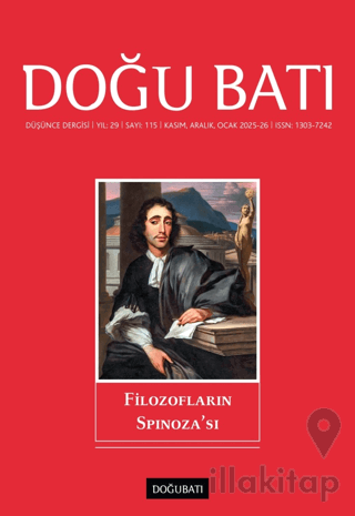 Doğu Batı Düşünce Dergisi Yıl: 29 Sayı: 115 - Filozofların Spinoza’sı