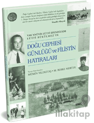 Doğu Cephesi Günlüğü ve Filistin Hatıraları