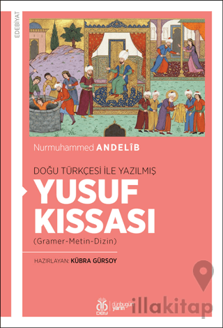 Doğu Türkçesi İle Yazılmış Yusuf Kıssası