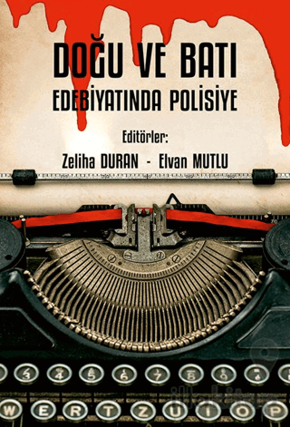 Doğu ve Batı Edebiyatında Polisiye