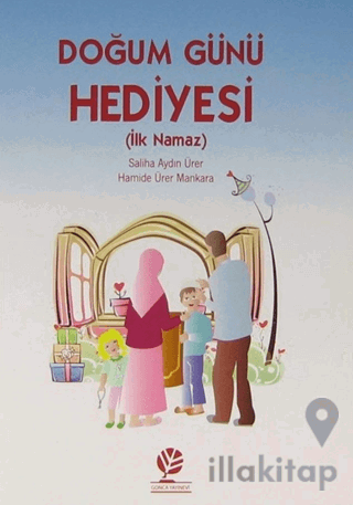 Doğum Günü Hediyesi (İlk Namaz)