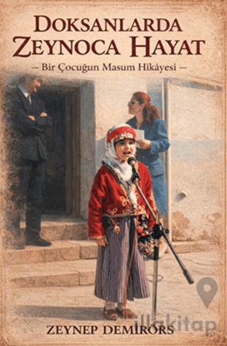 Doksanlarda Zeynoca Hayat