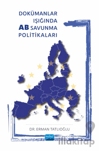 Dokümanlar Işığında AB Savunma Politikaları