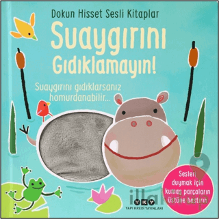 Dokun Hisset Sesli Kitaplar - Suaygırını Gıdıklamayın!