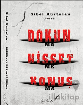 Dokun (Ma) Hisset (Me) Konuş (Ma)