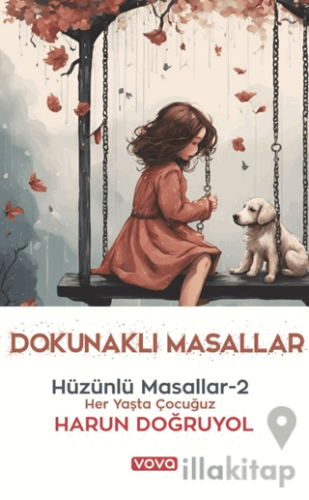 Dokunaklı Masallar - Hüzünlü Masallar 2