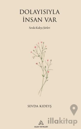 Dolayısıyla İnsan Var