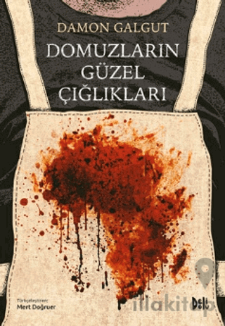 Domuzların Güzel Çığlıkları