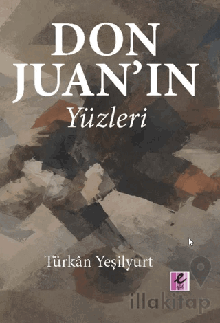 Don Juan’ın Yüzleri