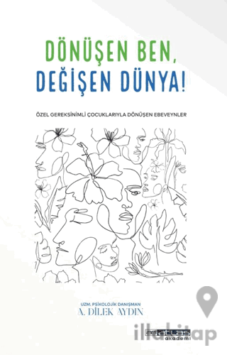Dönüşen Ben Değişen Dünya