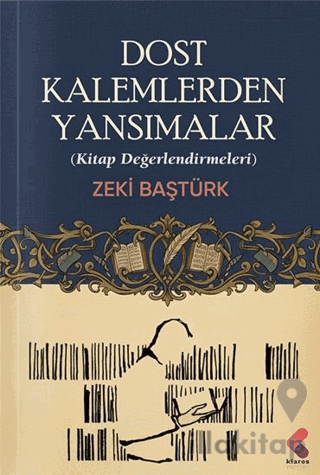 Dost Kalemlerden Yansımalar