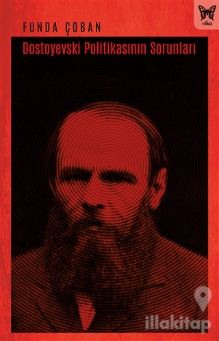 Dostoyevski Politikasının Sorunları