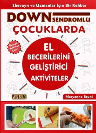 Down Sendromlu Çocuklarda El Becerilerini Geliştirici Aktiviteler