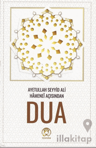 Dua - Ayetullah Seyyid Ali Hamanei Açısından