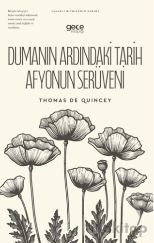 Dumanın Ardındaki Tarih Afyonun Serüveni