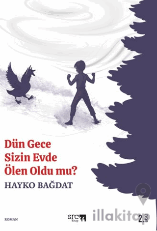 Dün Gece Sizin Evde Ölen Oldu mu?