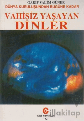 Dünya Kuruluşundan Bugüne Kadar Vahisiz Yaşayan Dinler