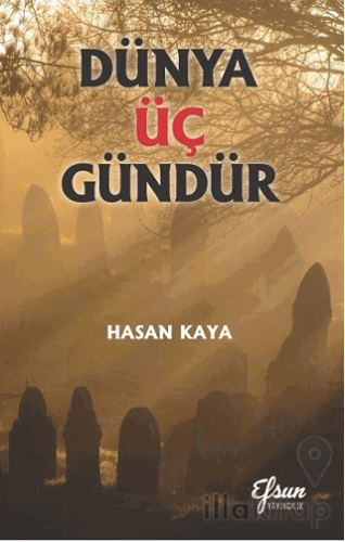 Dünya Üç Gündür