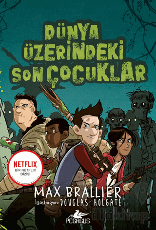 Dünya Üzerindeki Son Çocuklar - 1. Kitap