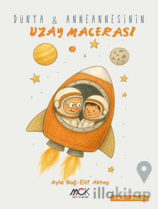 Dünya ve Anneannesinin Uzay Macerası