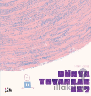 Dünya Yuvarlak Mı?