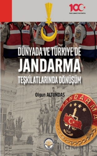 Dünyada ve Türkiye'de Jandarma Teşkilatlarında Dönüşüm