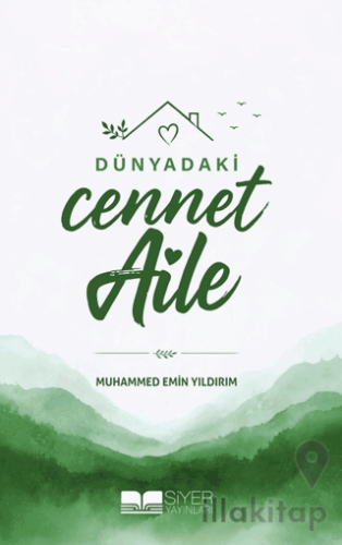 Dünyadaki Cennet Aile