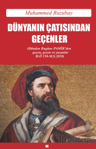 Dünyanın Çatısından Geçenler