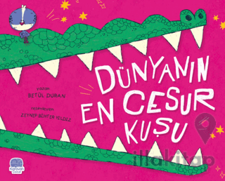 Dünyanın En Cesur Kuşu