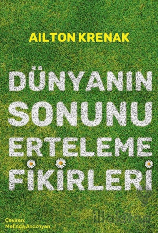 Dünyanın Sonunu Erteleme Fikirleri