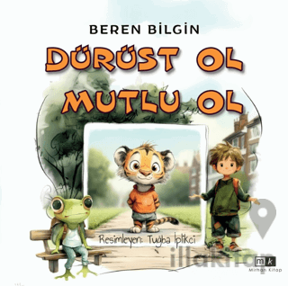 Dürüst Ol Mutlu Ol