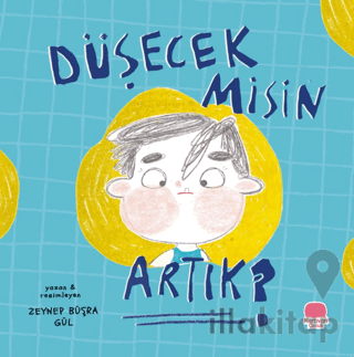 Düşecek misin Artık?