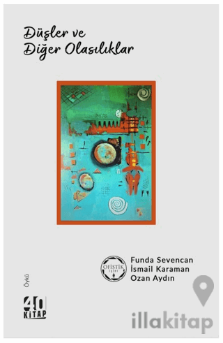 Düşler ve Diğer Olasılıklar