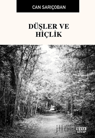 Düşler ve Hiçlik