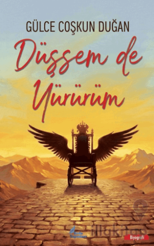Düşsem de Yürürüm