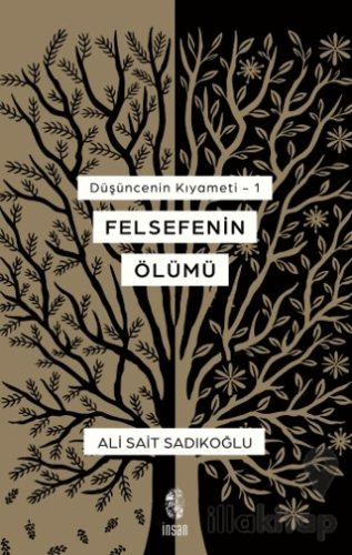 Düşüncenin Kıyameti - 1 Felsefenin Ölümü
