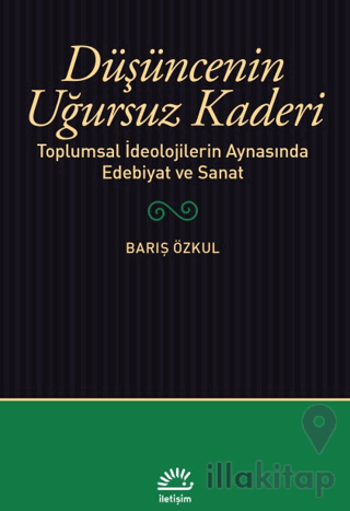 Düşüncenin Uğursuz Kaderi