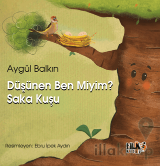 Düşünen Ben Miyim Saka Kuşu