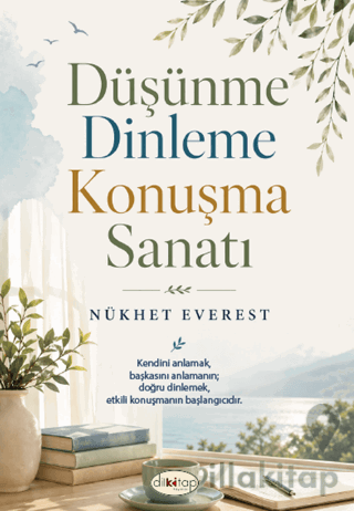 Düşünme Dinleme Konuşma Sanatı
