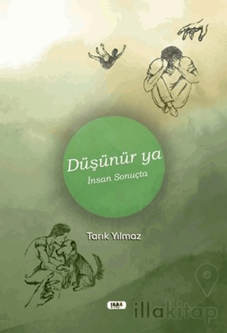 Düşünür ya İnsan Sonuçta