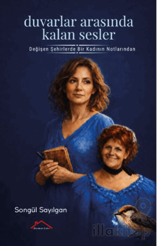 Duvarlar Arasında Kalan Sesler