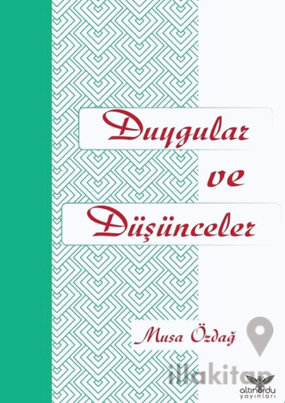 Duygular ve Düşünceler