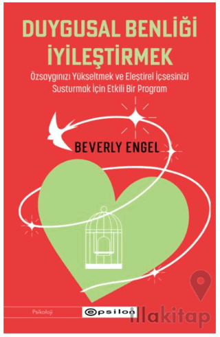 Duygusal Benliği İyileştirmek