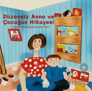 Düzensiz Anne ve Çocuğun Maceraları