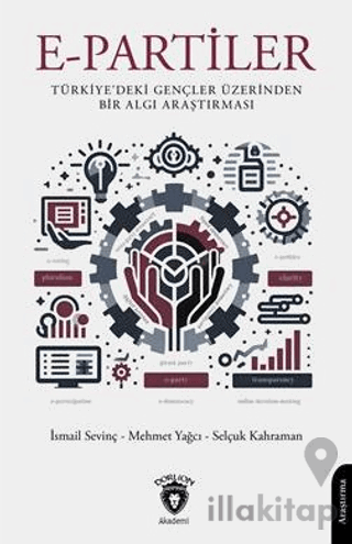 E-Partiler Türkiye'deki Gençler Üzerinden Bir Algı Araştırması