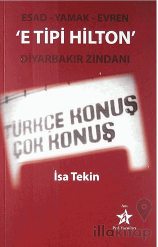 E Tipi Hilton - Diyarbakır Zindanı