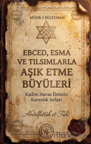 Ebced, Esma ve Tılsımlarla Aşık Etme Büyüleri