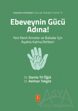Ebeveynin Gücü Adına!