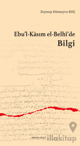 Ebu’l-Kasım el-Belhi’de Bilgi